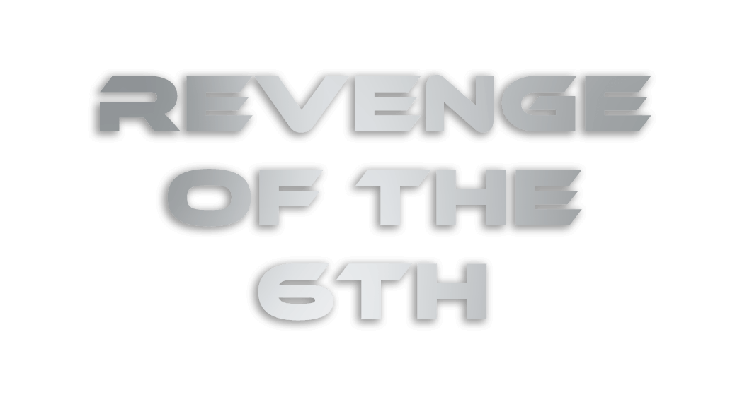 Revenge of the 6th!